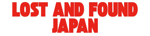 Lost And Found JAPAN